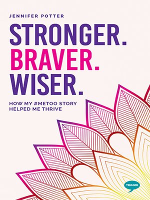 cover image of Stronger. Braver. Wiser.